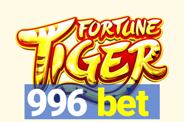 996 bet